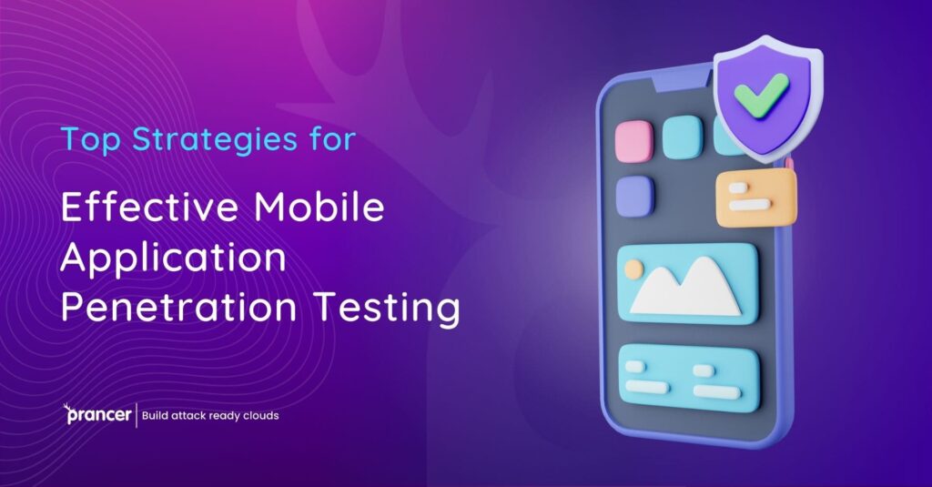 Mobile Application Penetration Testing